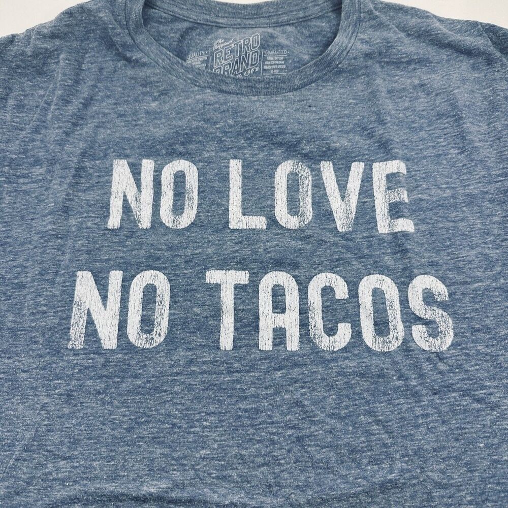 Retro Brand No Love No Tacos Graphic T-Shirt Mens Large Heathered Blue